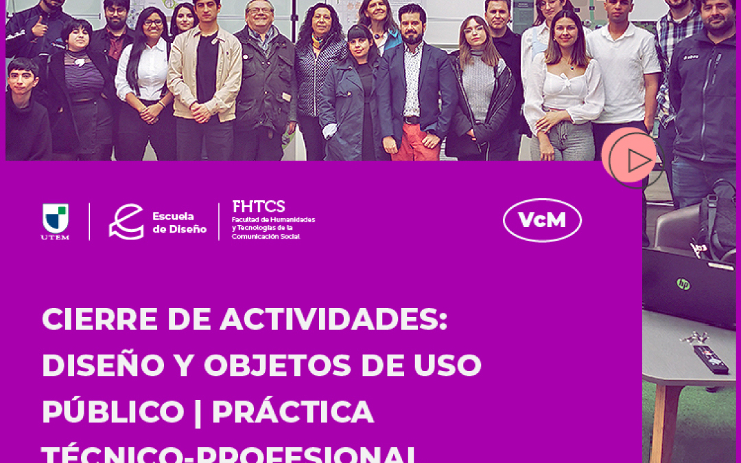 Cierre de actividades OUP y PTP en el INNOVA UTEM